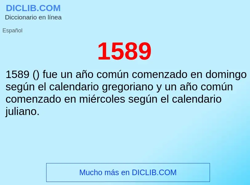 ¿Qué es 1589? - significado y definición