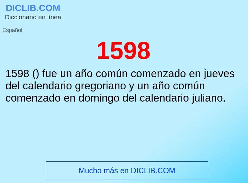 ¿Qué es 1598? - significado y definición