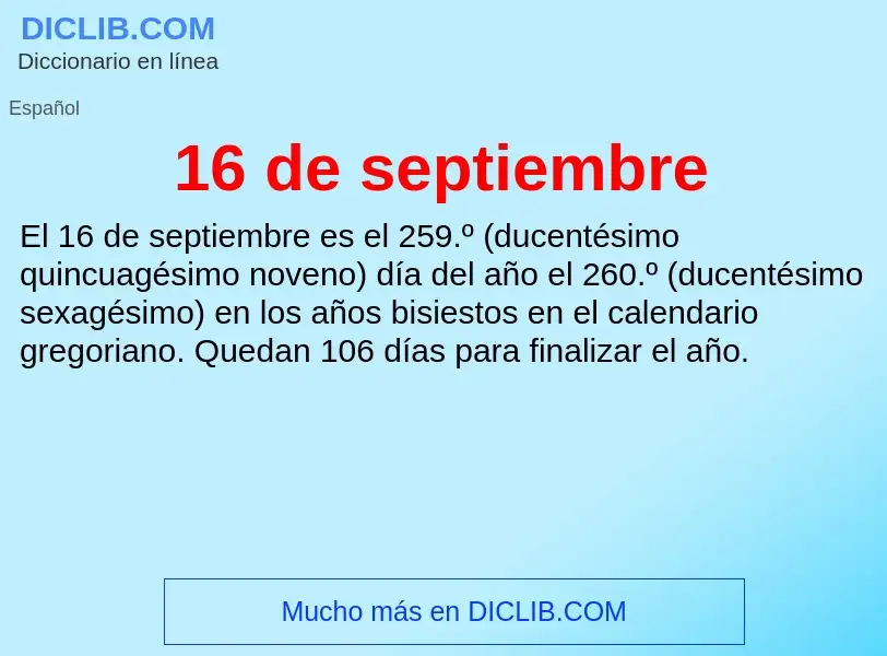 ¿Qué es 16 de septiembre? - significado y definición