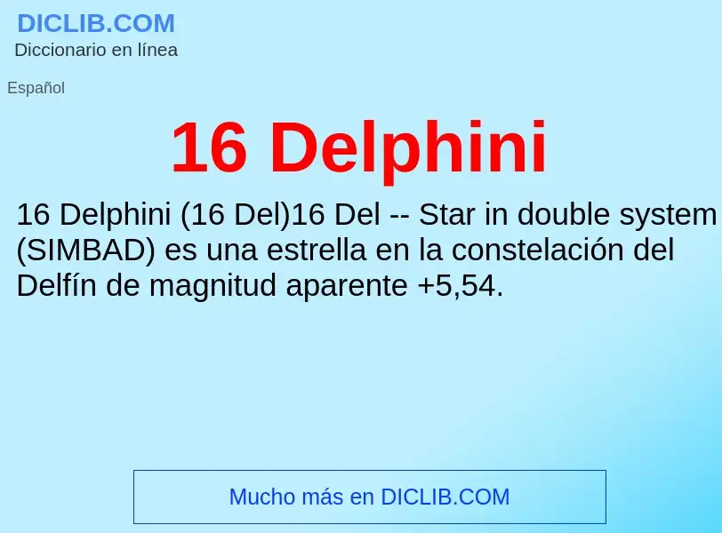 ¿Qué es 16 Delphini? - significado y definición