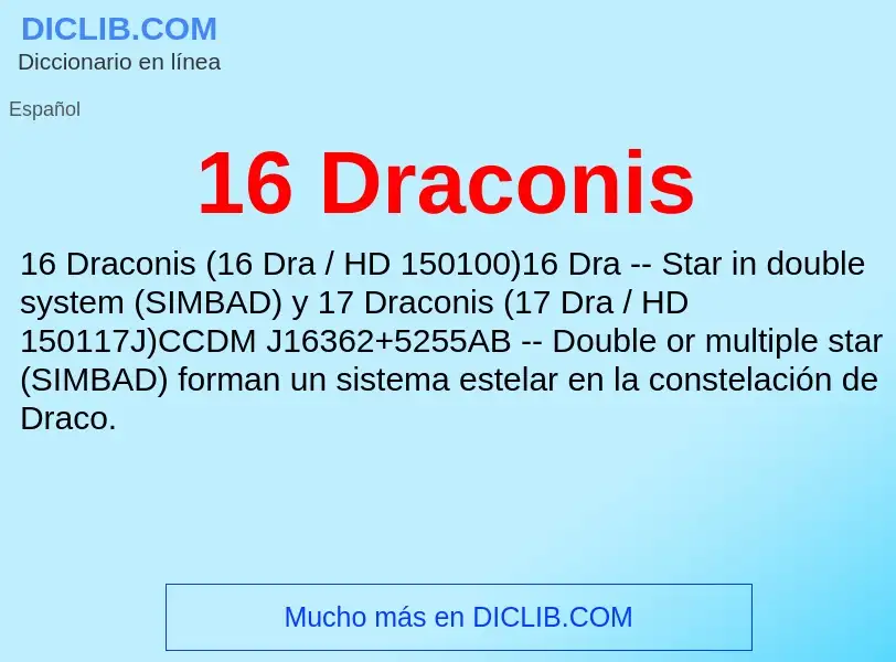 ¿Qué es 16 Draconis? - significado y definición