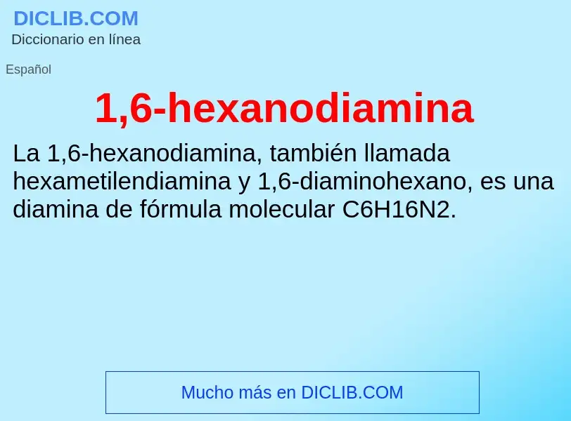 ¿Qué es 1,6-hexanodiamina? - significado y definición