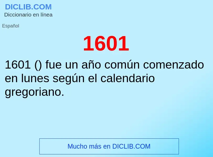 ¿Qué es 1601? - significado y definición