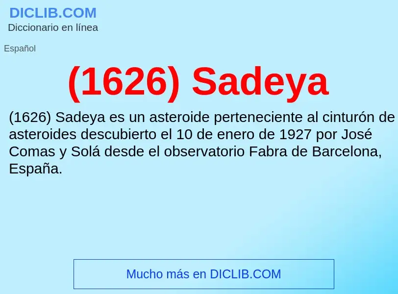 O que é (1626) Sadeya - definição, significado, conceito