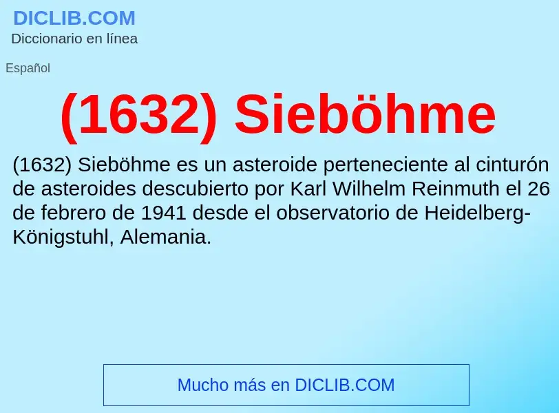 O que é (1632) Sieböhme - definição, significado, conceito