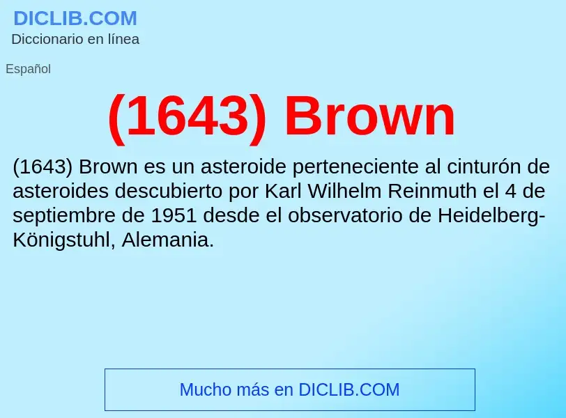 O que é (1643) Brown - definição, significado, conceito