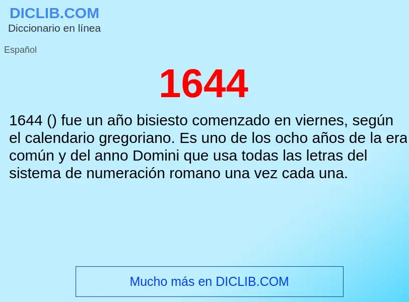 ¿Qué es 1644? - significado y definición