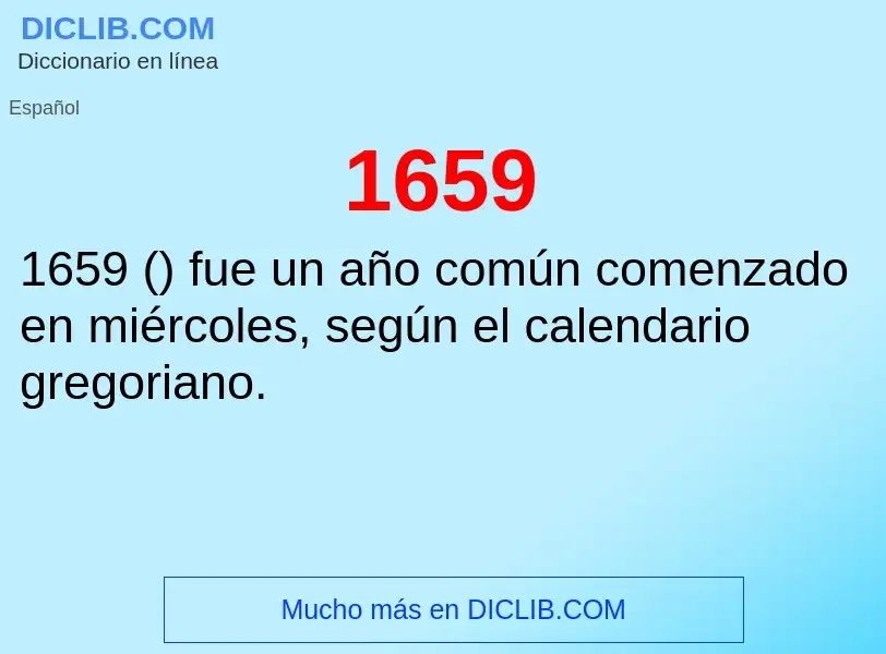 ¿Qué es 1659? - significado y definición