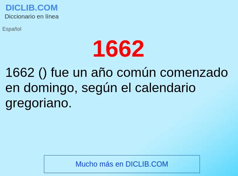 ¿Qué es 1662? - significado y definición