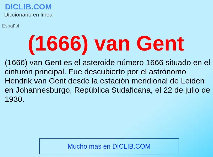 O que é (1666) van Gent - definição, significado, conceito