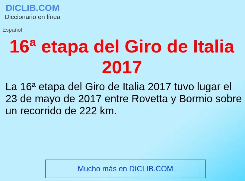 Что такое 16ª etapa del Giro de Italia 2017 - определение