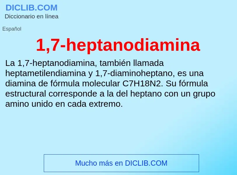 ¿Qué es 1,7-heptanodiamina? - significado y definición