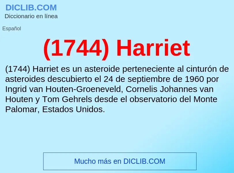 Qu'est-ce que (1744) Harriet - définition