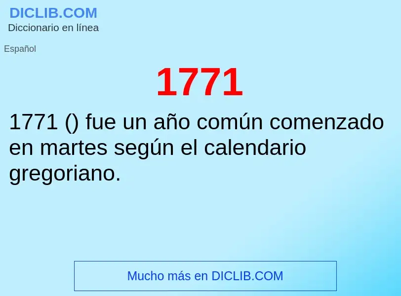 What is 1771 - definition