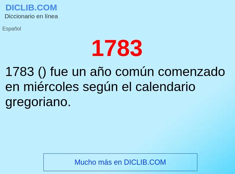 ¿Qué es 1783? - significado y definición