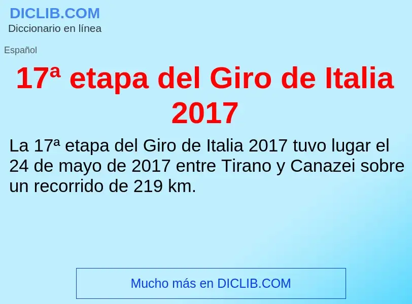 ¿Qué es 17ª etapa del Giro de Italia 2017? - significado y definición