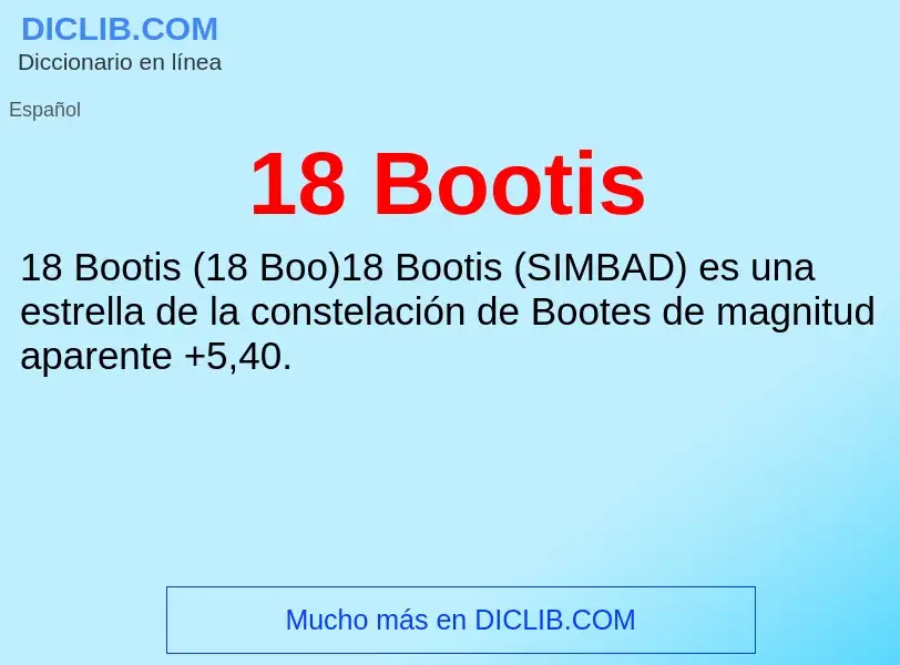 ¿Qué es 18 Bootis? - significado y definición