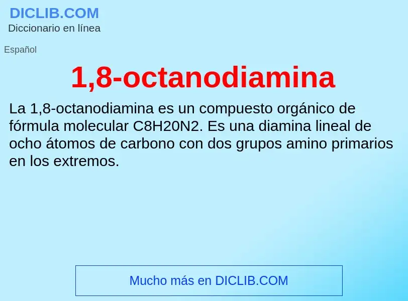 O que é 1,8-octanodiamina - definição, significado, conceito