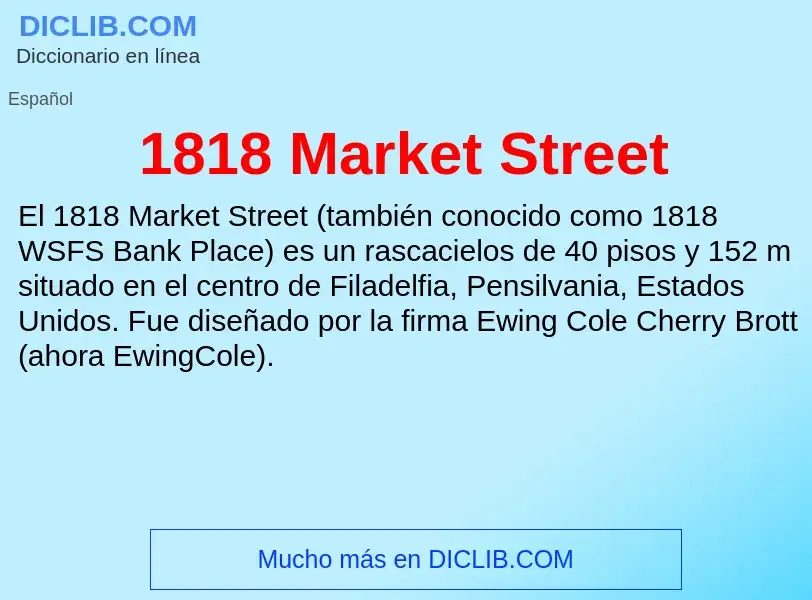 Что такое 1818 Market Street - определение