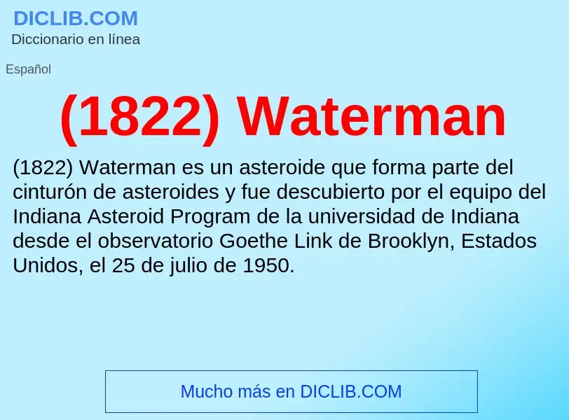 Qu'est-ce que (1822) Waterman - définition