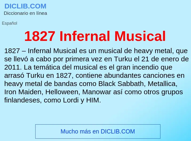 ¿Qué es 1827 Infernal Musical? - significado y definición