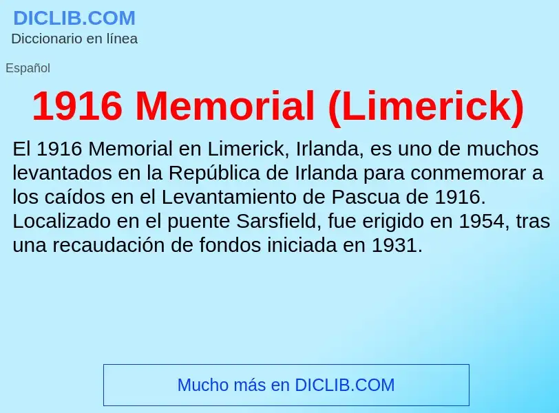 ¿Qué es 1916 Memorial (Limerick)? - significado y definición