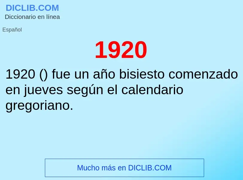 ¿Qué es 1920? - significado y definición