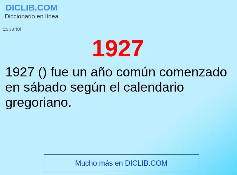 ¿Qué es 1927? - significado y definición