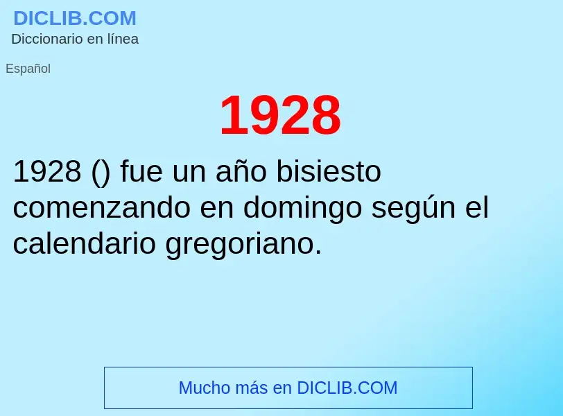 ¿Qué es 1928? - significado y definición