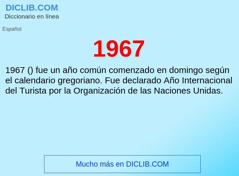 ¿Qué es 1967? - significado y definición