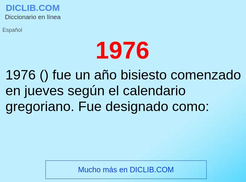 ¿Qué es 1976? - significado y definición