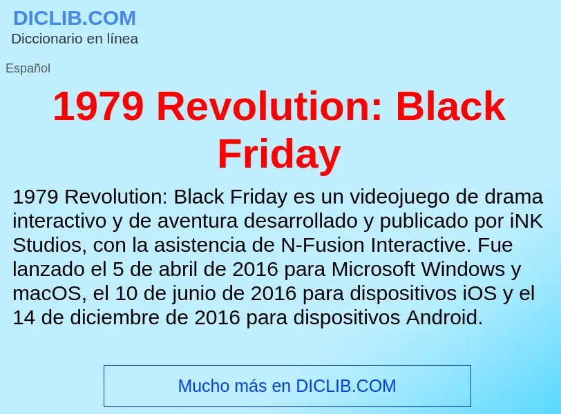 Τι είναι 1979 Revolution: Black Friday - ορισμός