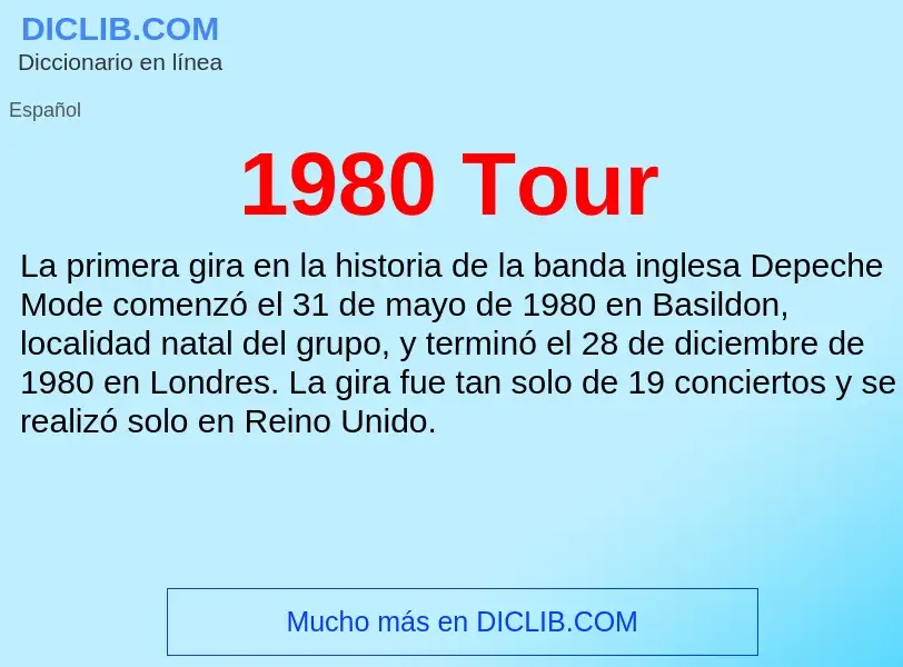 Что такое 1980 Tour - определение