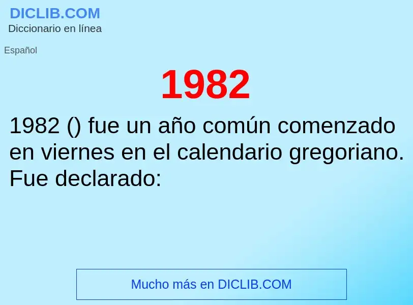 Wat is 1982 - definition