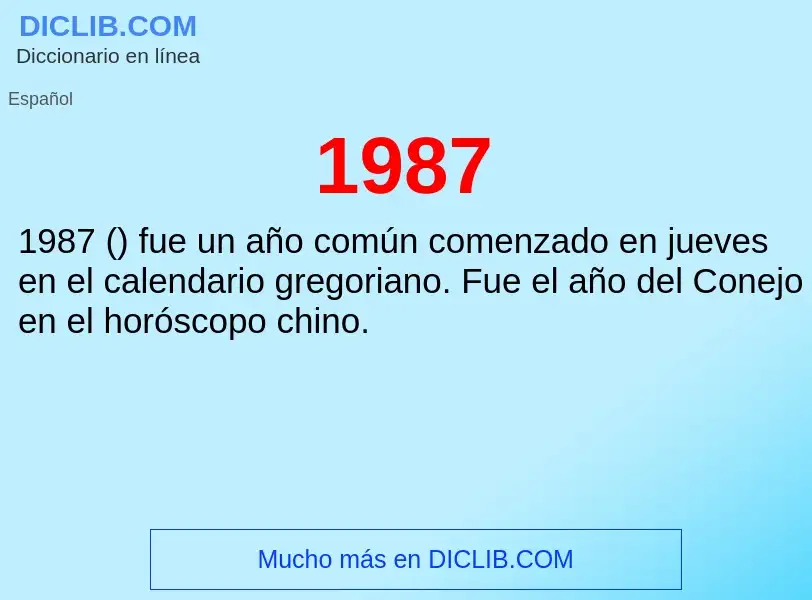 ¿Qué es 1987? - significado y definición