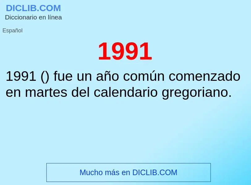 O que é 1991 - definição, significado, conceito