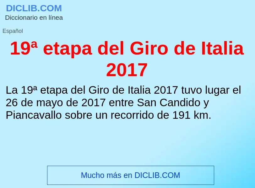 ¿Qué es 19ª etapa del Giro de Italia 2017? - significado y definición