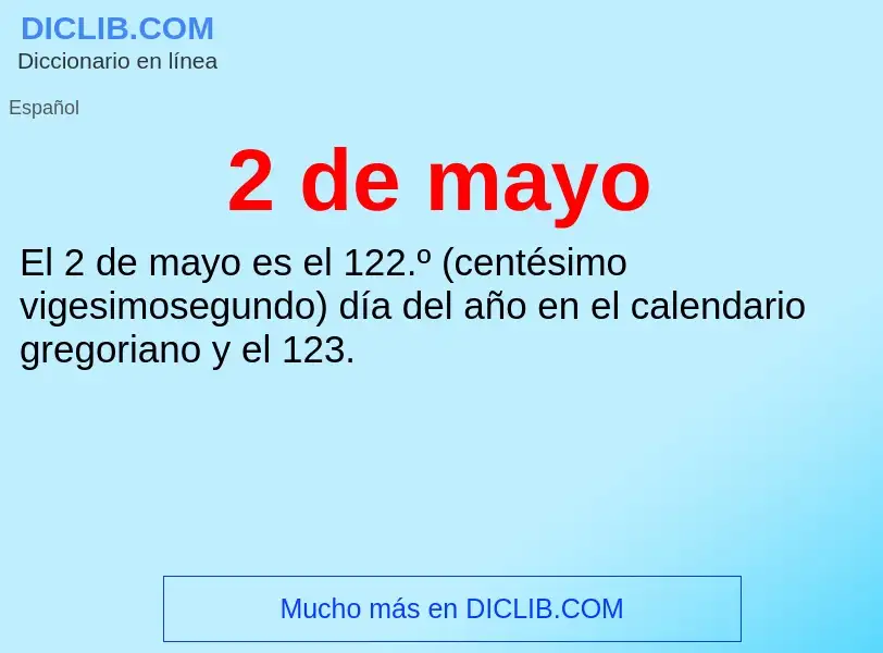 ¿Qué es 2 de mayo? - significado y definición