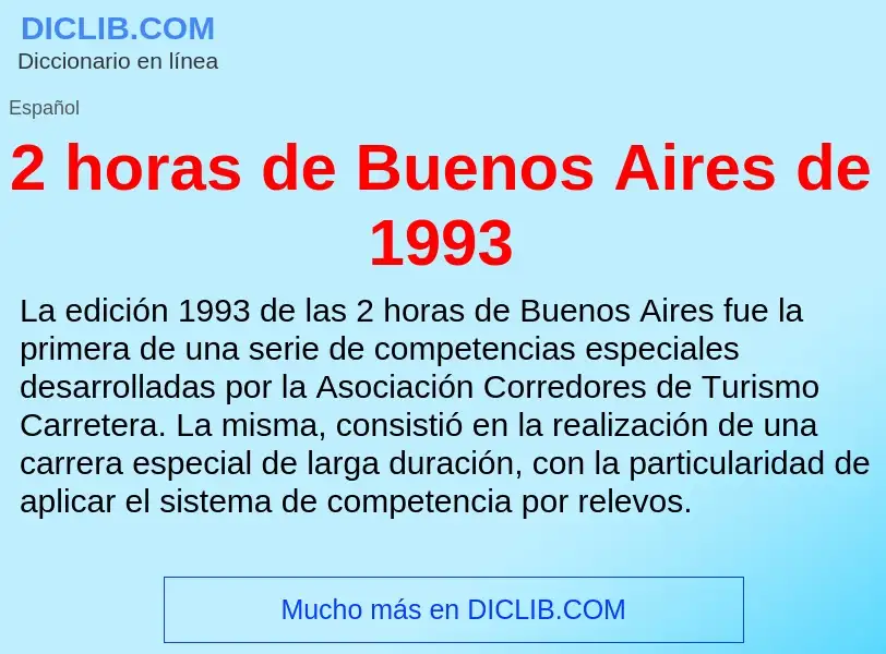 Τι είναι 2 horas de Buenos Aires de 1993 - ορισμός