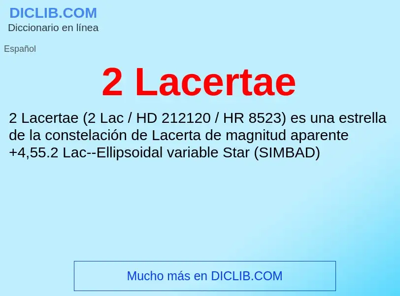 Che cos'è 2 Lacertae - definizione