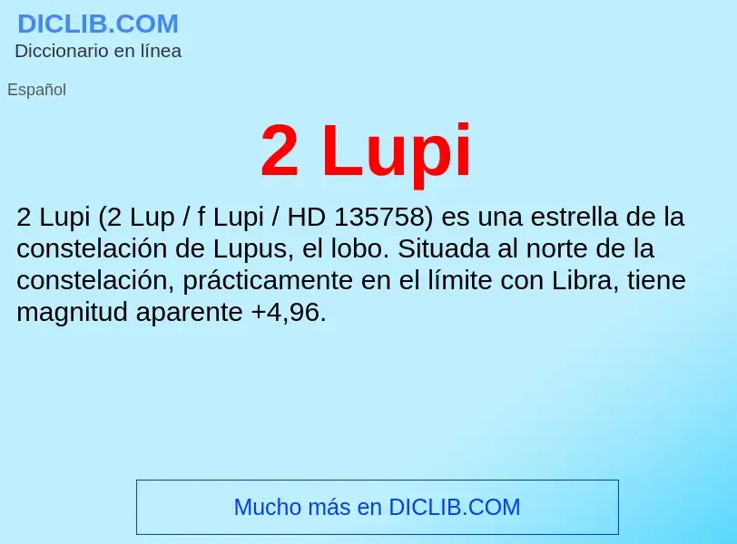 Che cos'è 2 Lupi - definizione