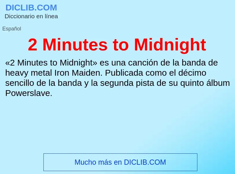 Qu'est-ce que 2 Minutes to Midnight - définition