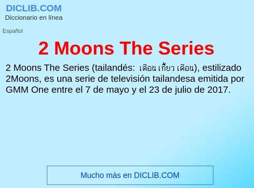 Qu'est-ce que 2 Moons The Series - définition