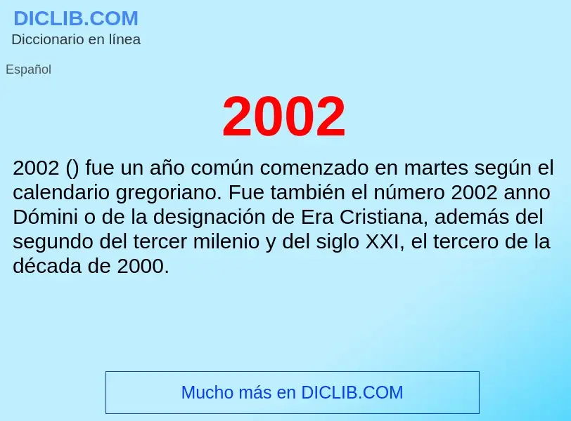 Τι είναι 2002 - ορισμός