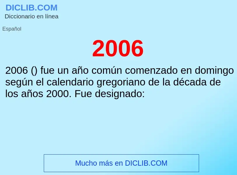 ¿Qué es 2006? - significado y definición