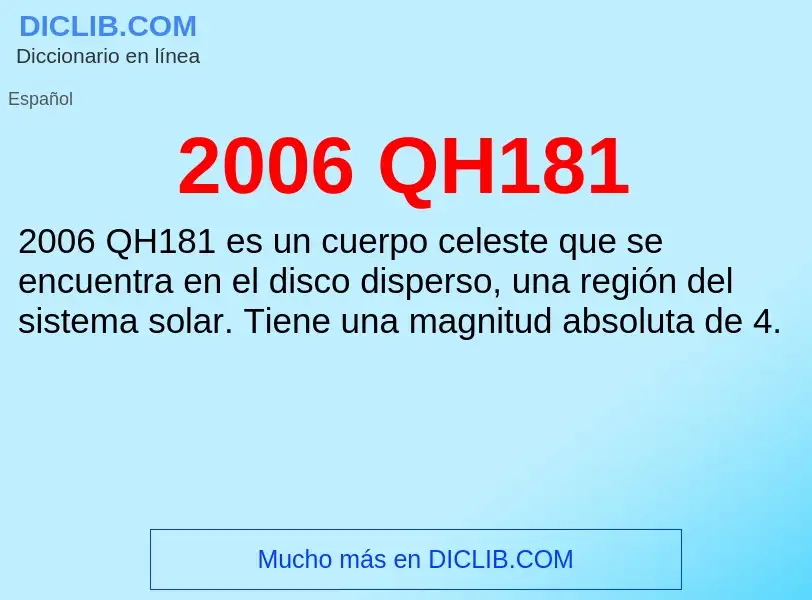 Che cos'è 2006 QH181 - definizione