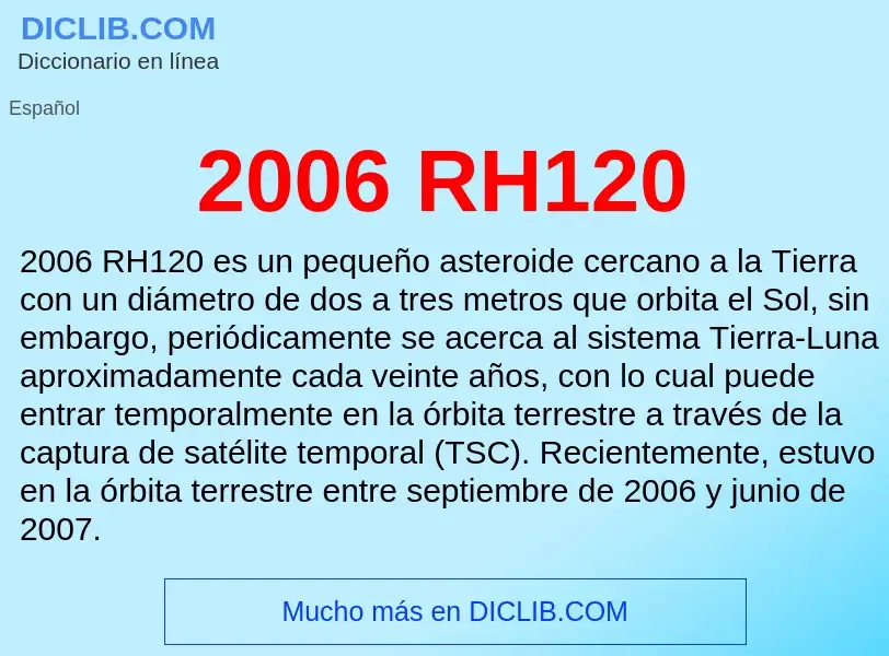 What is 2006 RH120 - meaning and definition