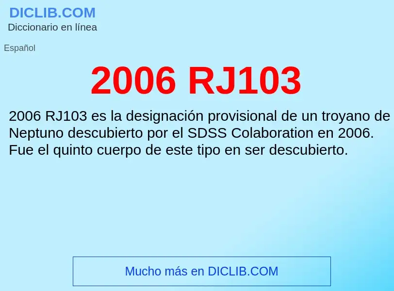 What is 2006 RJ103 - meaning and definition