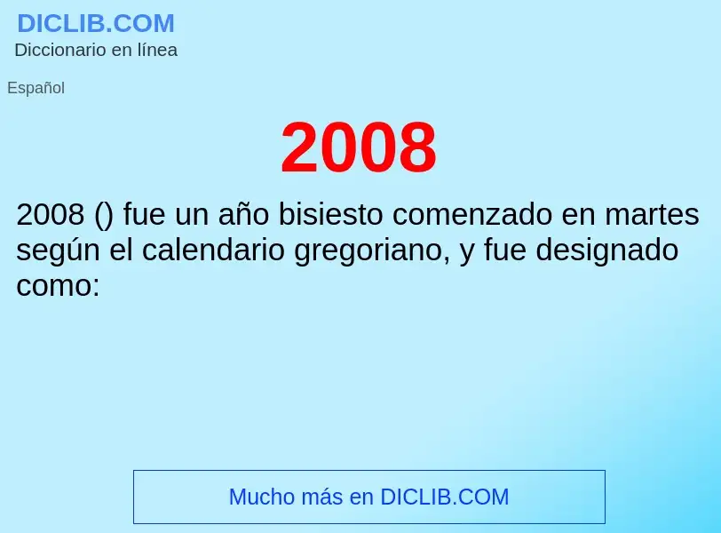 ¿Qué es 2008? - significado y definición