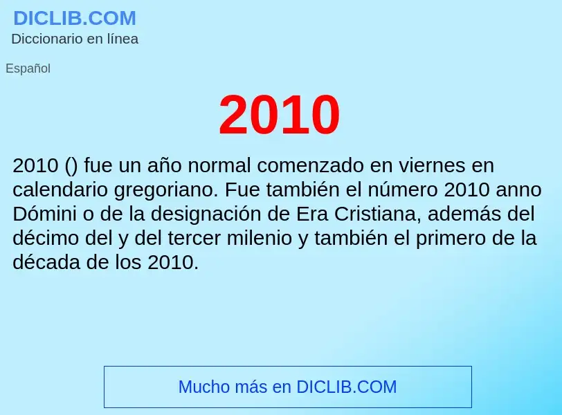 ¿Qué es 2010? - significado y definición